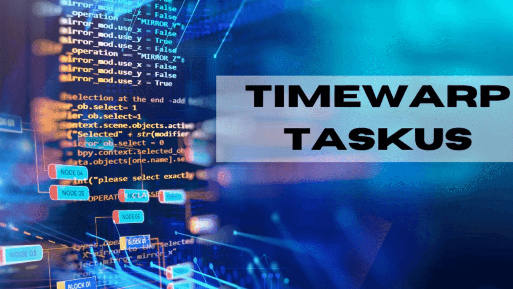 timewarp-taskus is a next-gen digital task management